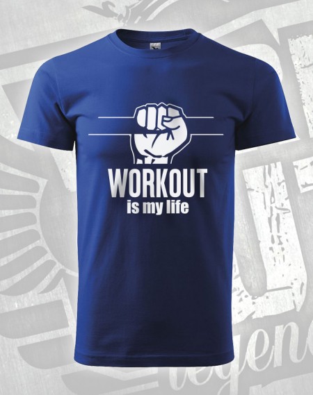 Triko Workout is my Life - modrý